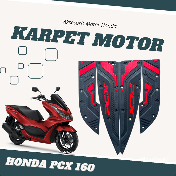 Karpet Motor Pcx160/Aksesoris Motor Pcx160/Pijakan Kaki Motor Pcx160 Terpercaya