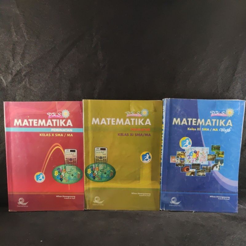 Buku Matematika Peminatan / Wajib, Kelas 10, 11, X, XI, SMA, Kurikulum 2013,Gematama, PKS, Wilson Si