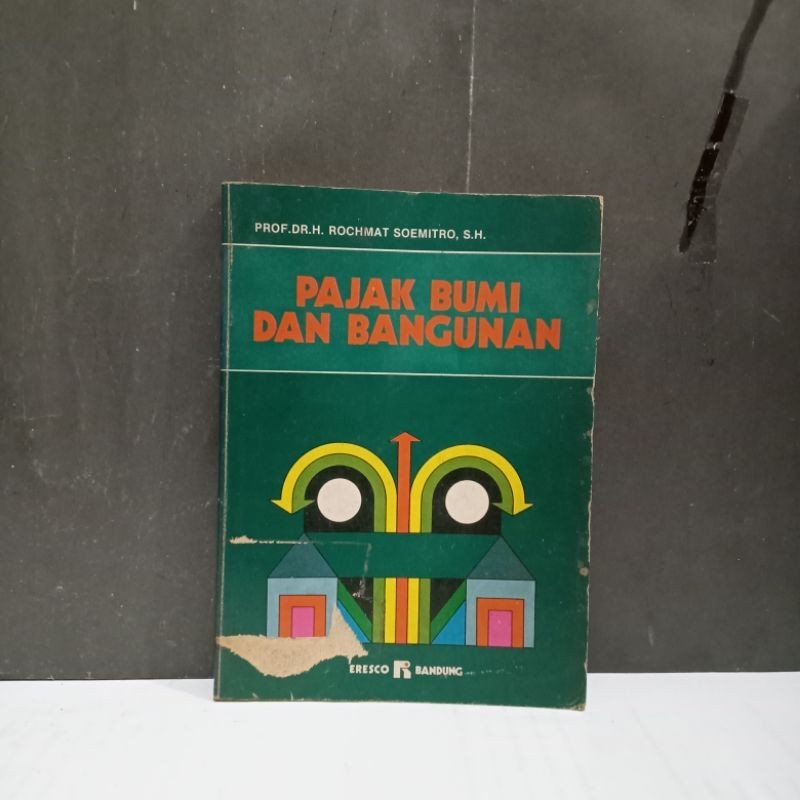 

Buku Pajak Bumi Dan Bangunan - Prof. Dr.H. Rochmat Soemitro, S.H.