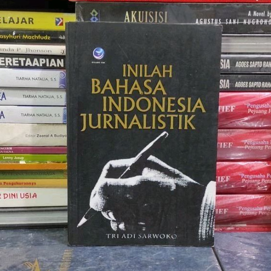 Buku Original INILAH BAHASA INDONESIA JURNALISTIK TRI ADI SARWOKO Bekas