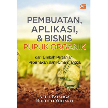 

(PID238) Pembuatan, Aplikasi, & Bisnis: Pupuk Organik dari Limbah Peternakan, dan Rumah Tangga