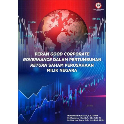 

(PID417) Peran Good Corporate Governance dalam Pertumbuhan Return Saham Perusahaan Milik Negara