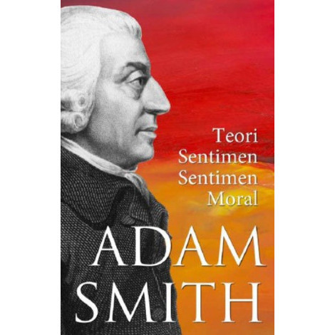 

(PID472) Adam Smith: Teori Sentimen-sentimen Moral