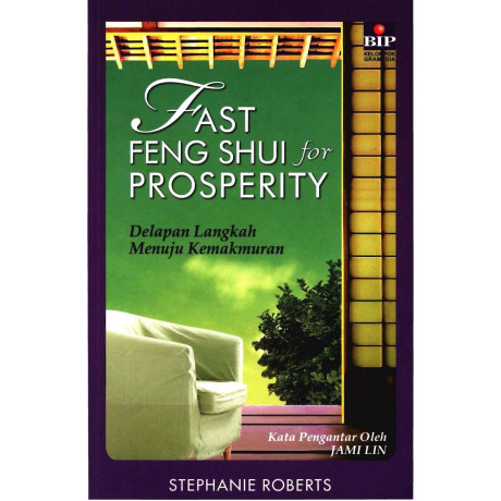 

(PID496) Fast Feng Shui - 8 Langkah Menuju Kemakmuran