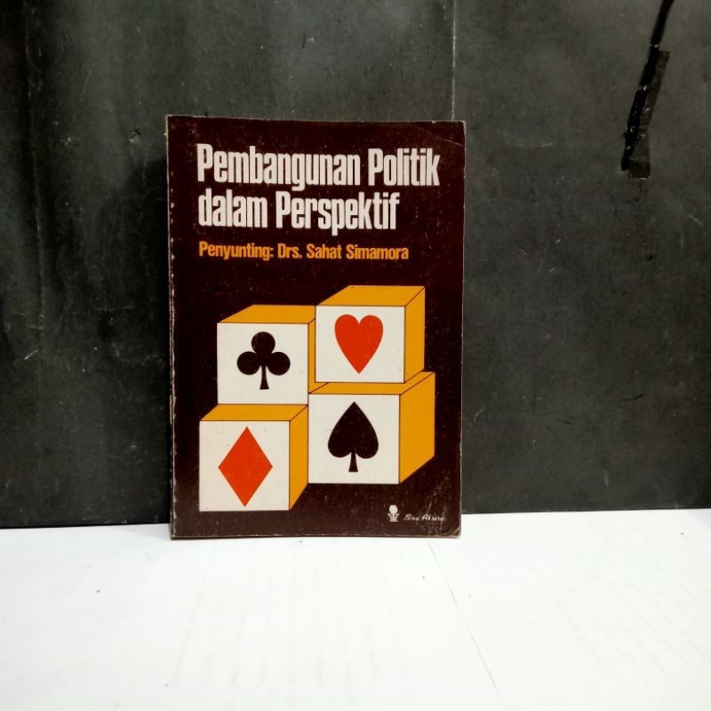 

Buku Pembangunan Politik Dalam Perspektif - Drs. Sahat Simamora