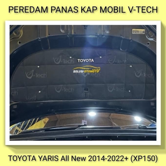 Toyota Yaris 2013-2017 Peredam Panas Kap Mesin Mobil Vtech + Klip
