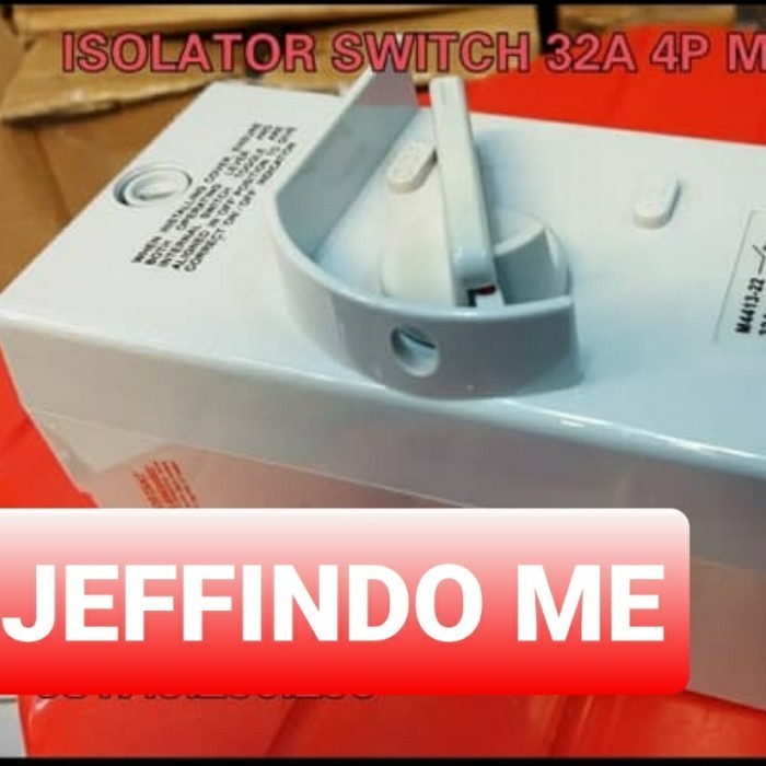 Saklar Isolator Switch 4P 32A MK M4413-22 / 4 P POLE 32 A AMPERE