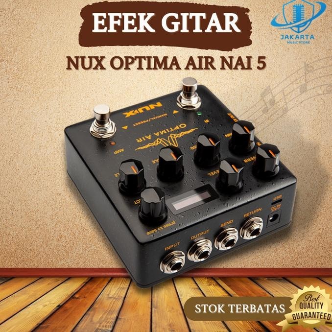 Pedal Efek Effect Effect Guitar Gitar Listrik Nux Optima Air Nai 5