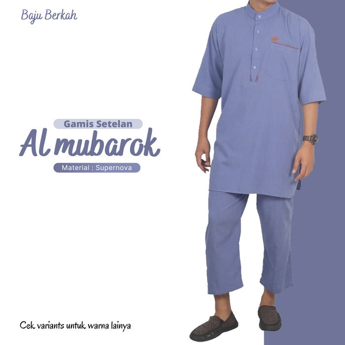 Baju Berkah / Gamis Setelan Pria / Gamis Pria Al Mubarok / Gamis Cowo PromoR33A