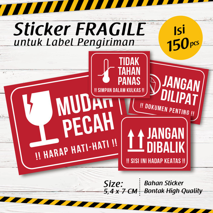 

%$%$%$%$] [Isi 150] Sticker FRAGILE, Sticker Mudah Pecah, Sticker Peringatan