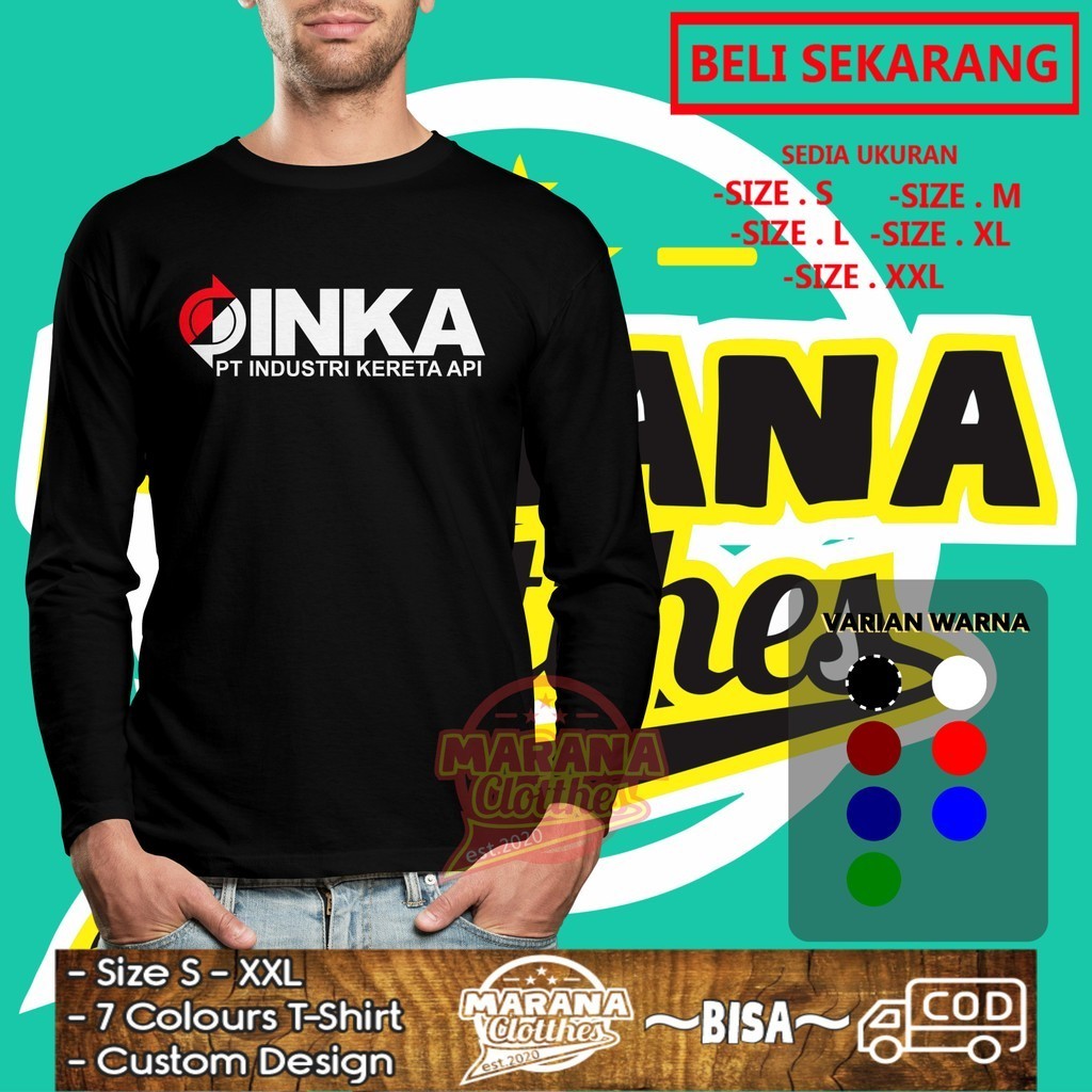 Kaos INKA PT Industri Kereta Api Lengan Panjang Kaos Distro