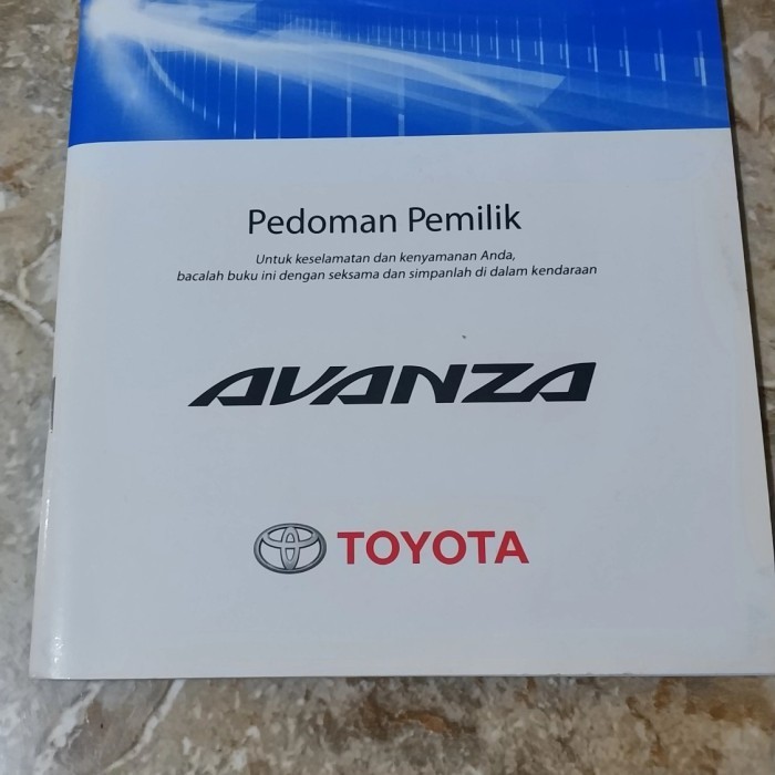 

Buku Pedoman Pemilik Toyota Avanza Manual Book Toyota Avanza Origina