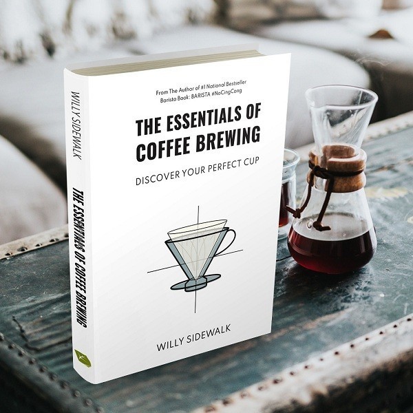 

Buku The Essentials Of Coffee Brewing By Willy Sidewalk