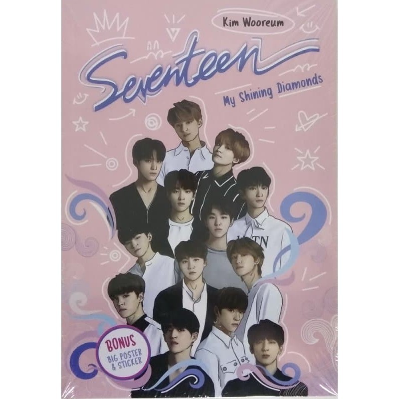 

Buku Seventeen : My Shining Diamonds Oleh Kim Wooreum