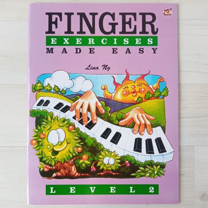 

Finger Exercises Made Easy Level 2 Lina Ng - Buku Piano Latihan Jari