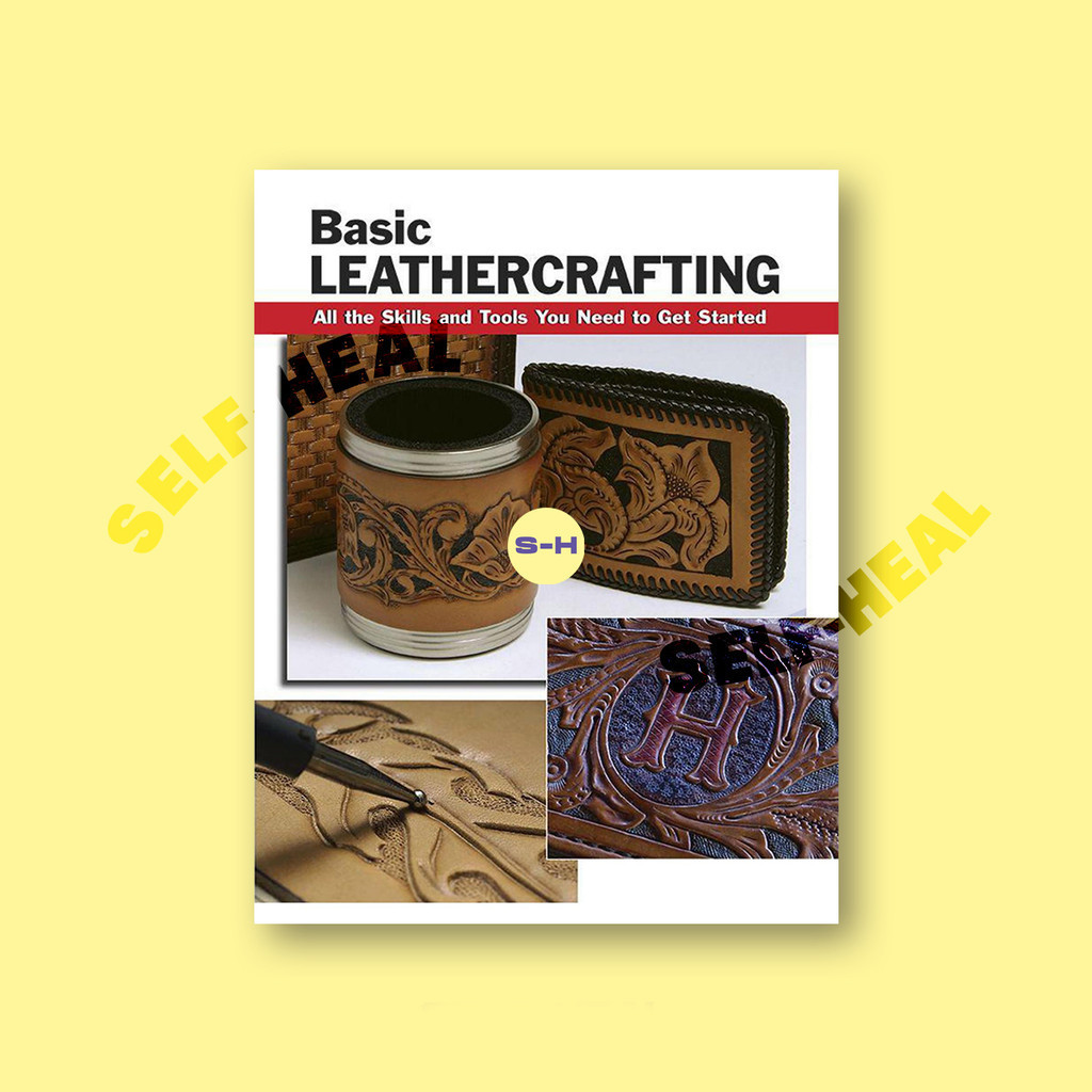 

Basic Leathercrafting - All the Skills and - William Hollis