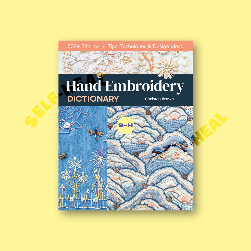

Hand Embroidery Dictionary - Christen Brown