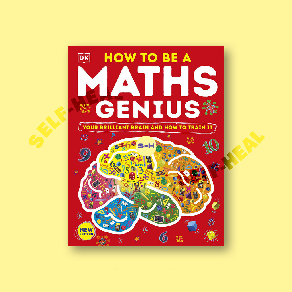 

How to be a Maths Genius - Your Brilliant Brain and How to Train It - Dorling Kindersley