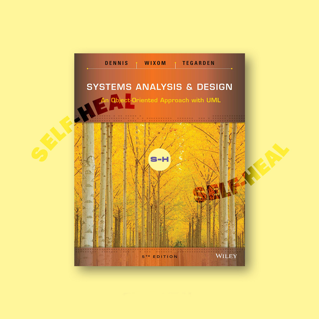 

Systems Analysis and Design - An Object Or - Alan Dennis