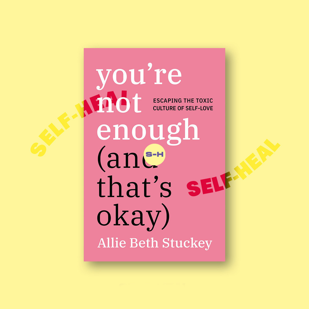 

You're Not Enough (And That's Okay) - Allie Beth Stuckey