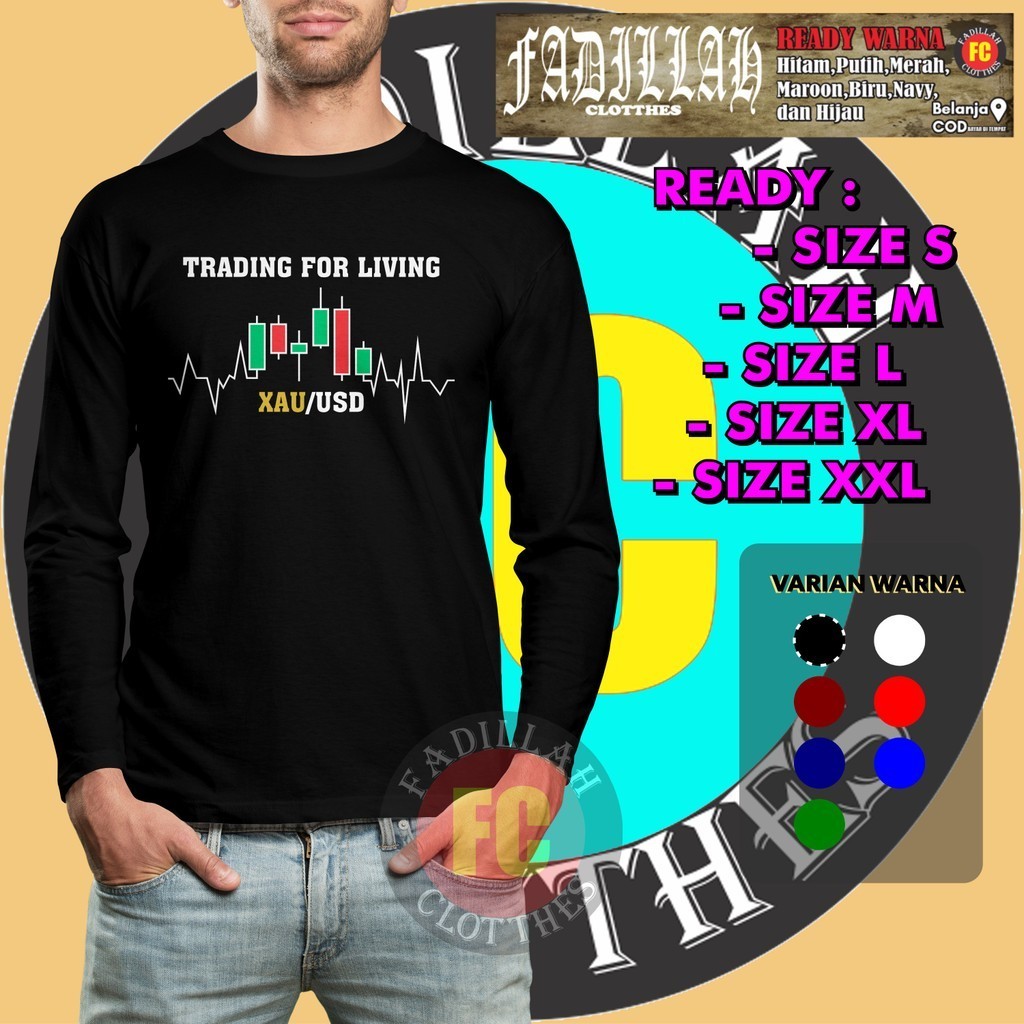 Baju Kaos Trading For Living V2 Lengan Panjang DB Kaos Distro
