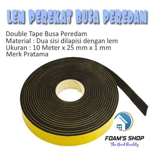 

SALE DOUBLE TAPE BUSA PEREDAM 10 Meter x 25 mm x 1 mm