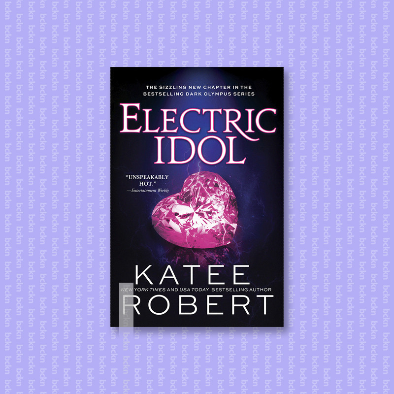 

Electric Idol - Katee Robert
