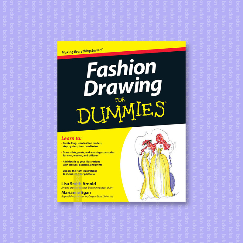 

Fashion Drawing For Dummies - Lisa Smith Arnold