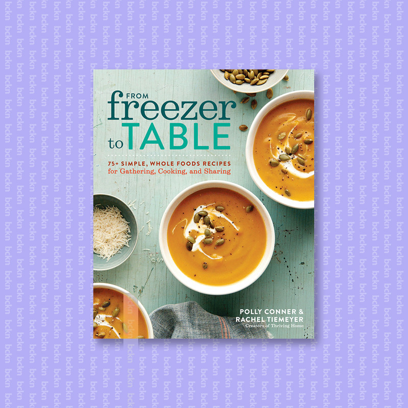 

From Freezer to Table - Polly Conner