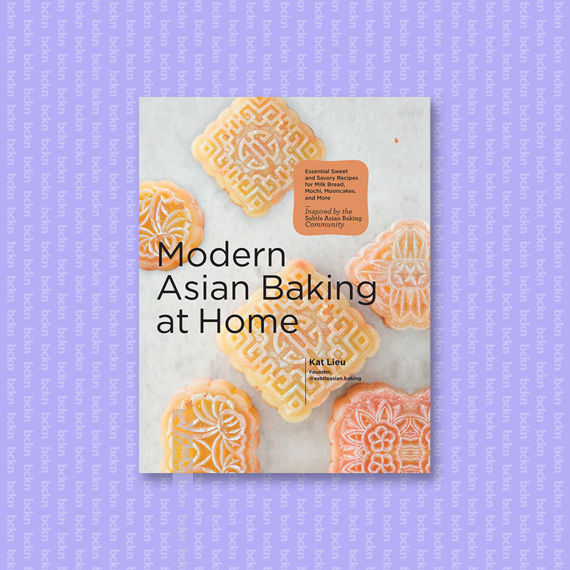 

Modern Asian Baking at Home - Kat Lieu