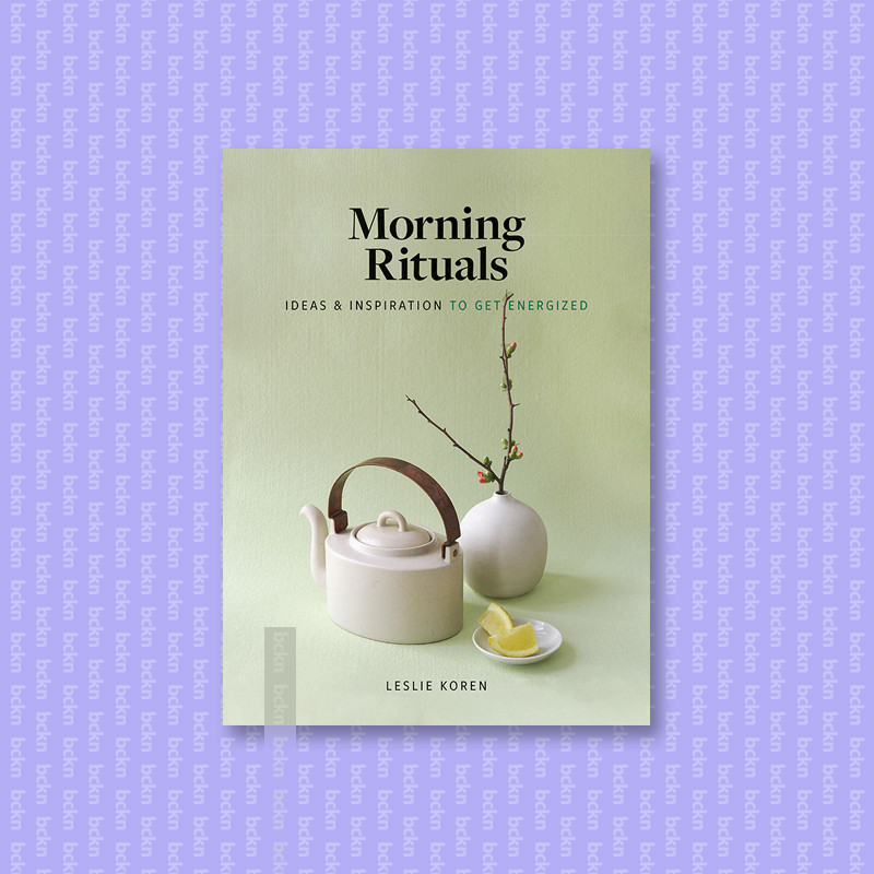 

Morning Rituals - Leslie Koren