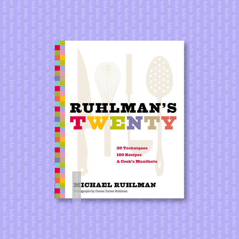 

Ruhlman's Twenty - Michael Ruhlman