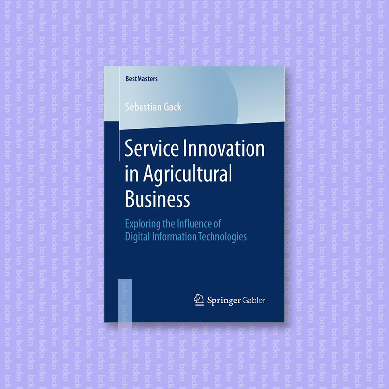 

Service Innovation in Agricultural Busines - Sebastian Gack