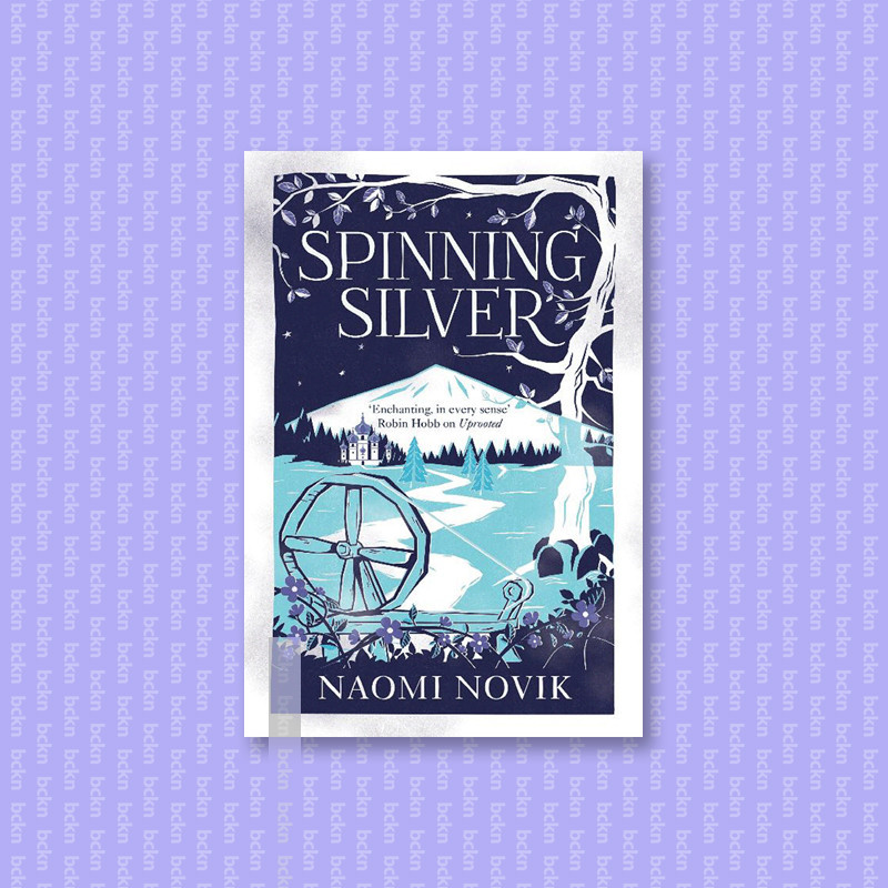 

Spinning Silver - Naomi Novik