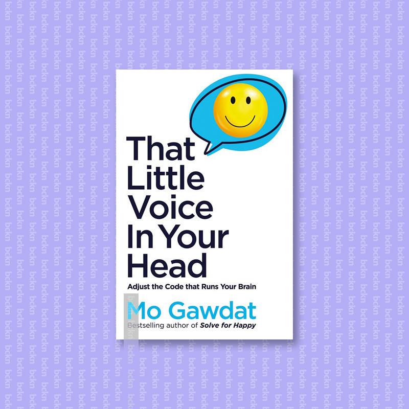 

That Little Voice in Your Head - Mo Gawdat