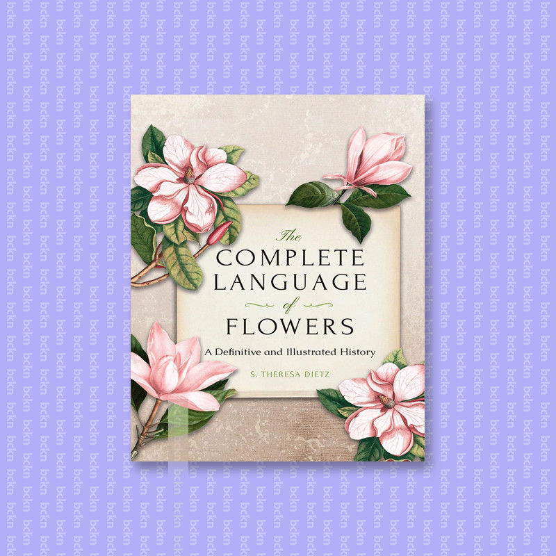 

The Complete - Language of Flowers - S. Theresa Dietz