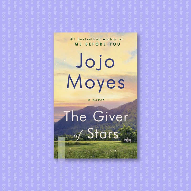 

The Giver of Stars - Jojo Moyes