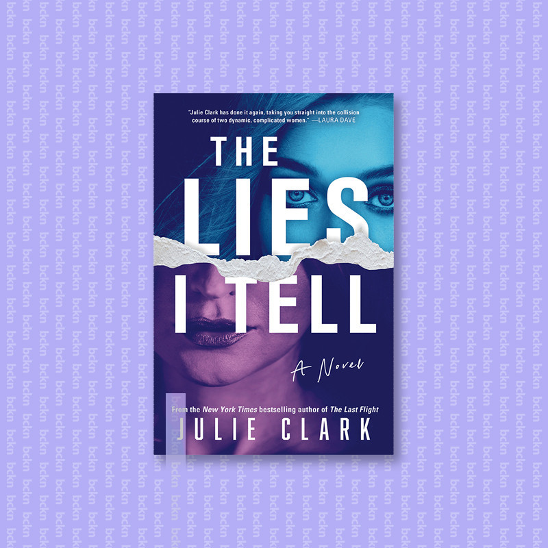 

The Lies I Tell - Julie Clark