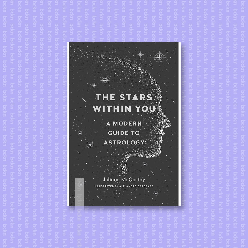 

The Stars Within You - A Modern Guide to As - Juliana McCarthy