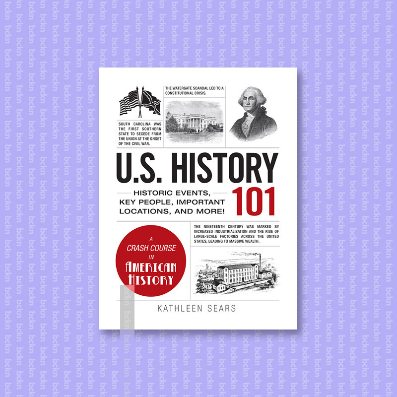 

U.S. History 101 - Kathleen Sears