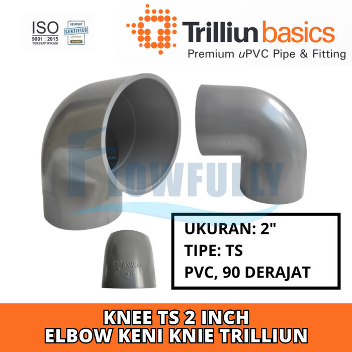 ELBOW TS 2 INCH TRILLIUN AW PVC KNEE KNIE KENI L 2" DIM POLOS