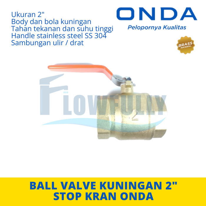 BALL VALVE KUNINGAN 2 inch ONDA STOP KRAN ENGKOL