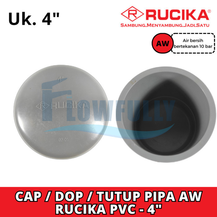 RUCIKA Dop AW 4 Inch Sambungan Pipa PVC End Cap AW 4" Tebal Tutup Pipa Paralon 4 Dim Polos Tahan Tek