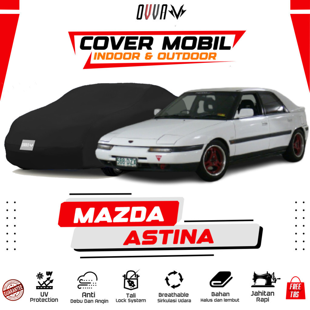 Cover Mobil Mazda Astina / Sarung Mobil Astina / Selimut Mobil Mazda Astina / Body Cover Astina