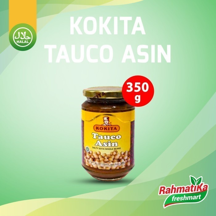 

KOKITA Tauco Asin / Salty Soya Whole Beans 350g