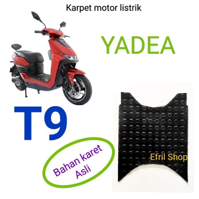 Produk Terbaru Karpet Sepeda Motor Listrik Yadea T9 Bahan Karet Asli