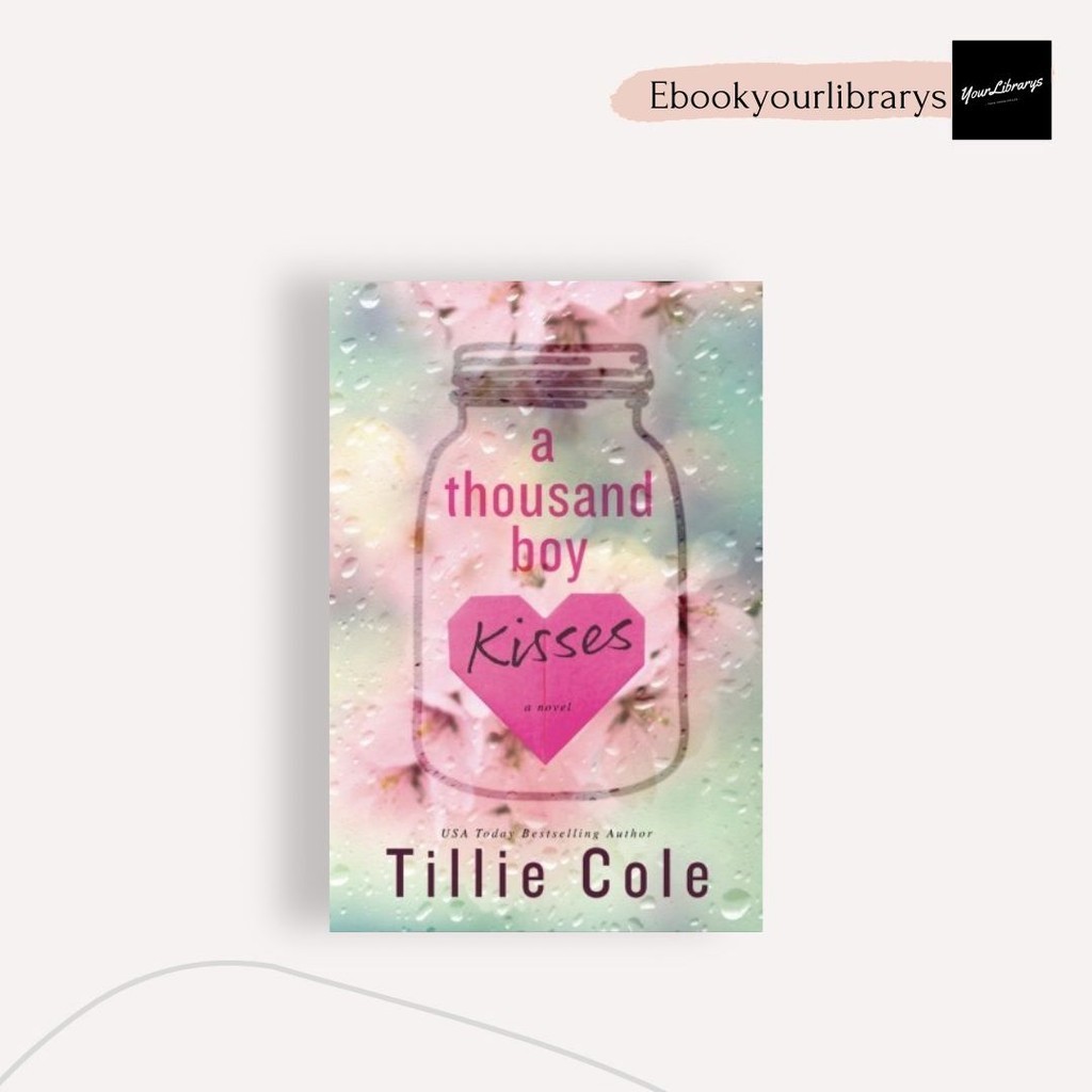 

A Thousand Boy Kisses ; Tillie Cole