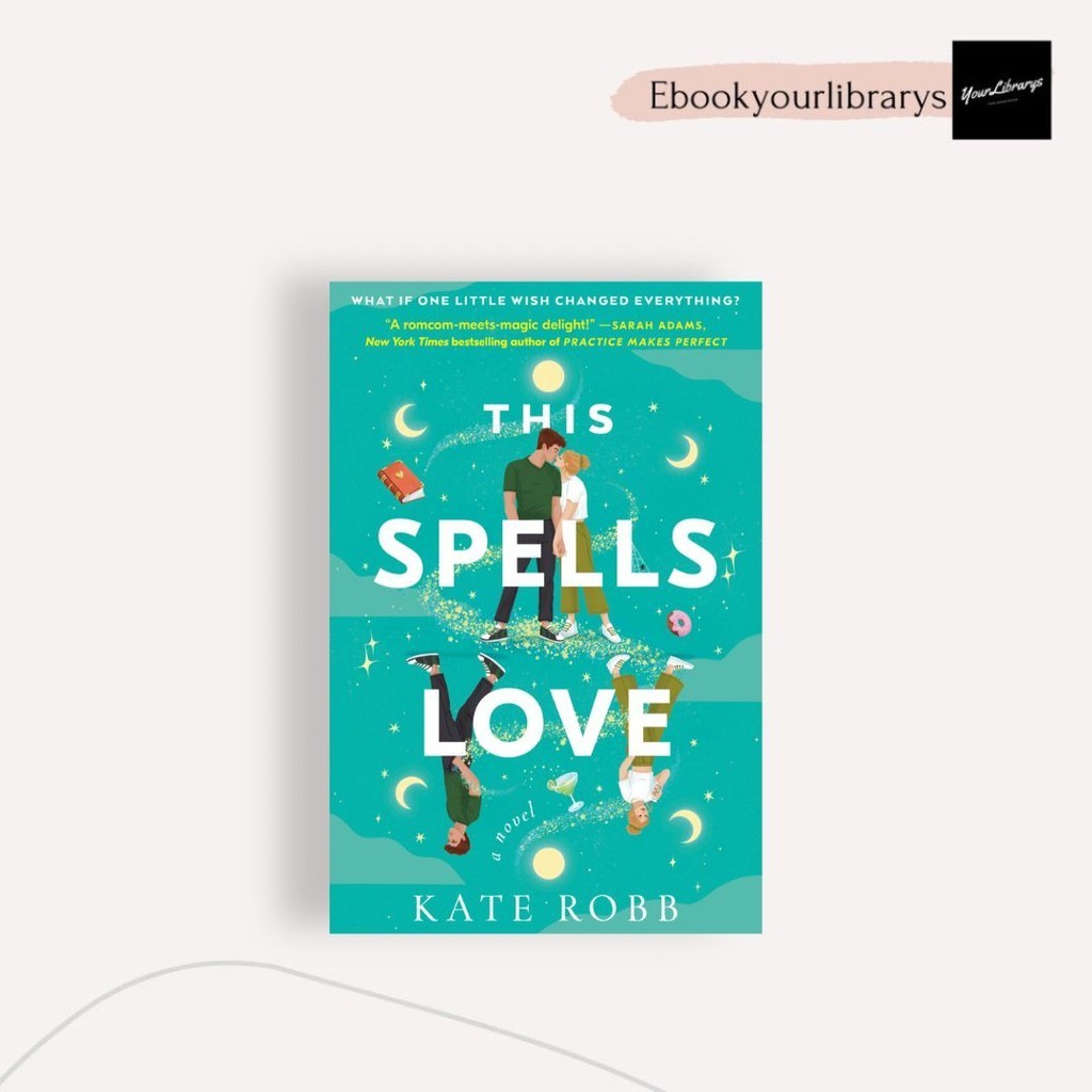 

This Spells Love ; Kate Robb