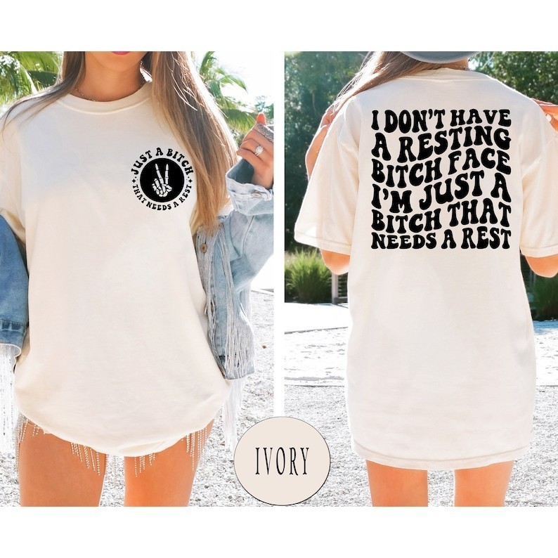 Saya Tidak Memiliki Kemeja Wajah Pelacur Istirahat Saya Hanya Pelacur Yang Membutuhkan Kemeja Istira