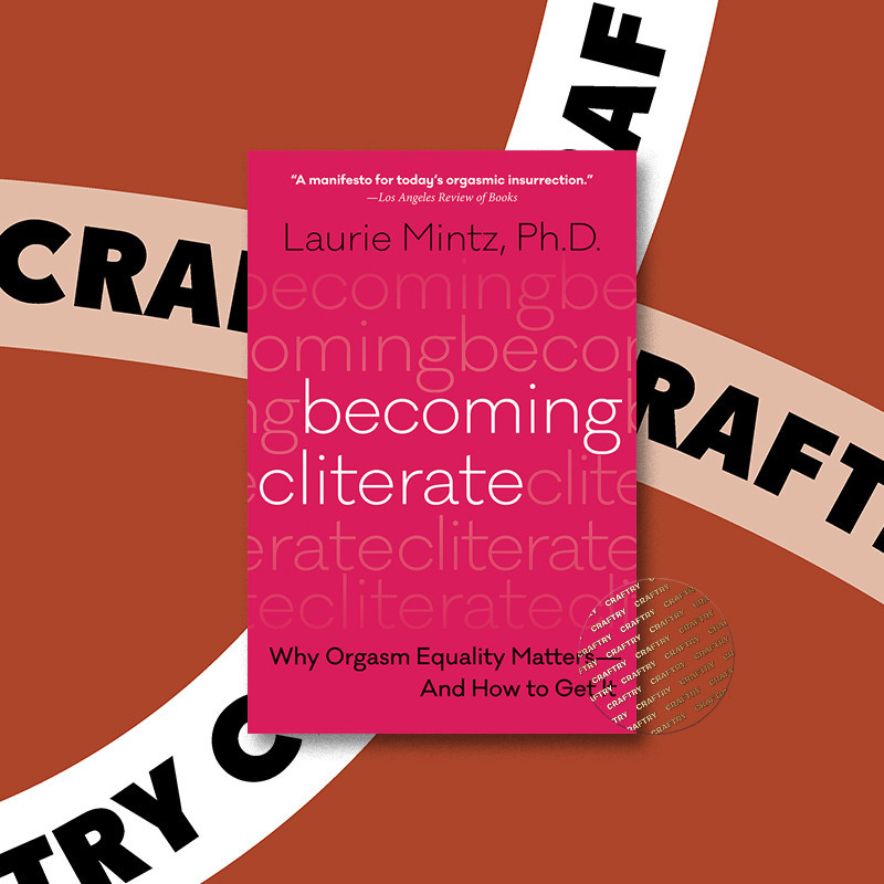 

Becoming Cliterate - Laurie Mintz